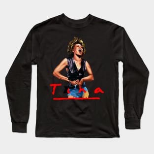 Tina turner we love you Long Sleeve T-Shirt
